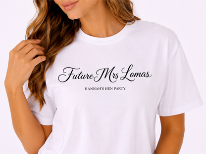 Personalised Hen Do Tee - Future Mrs