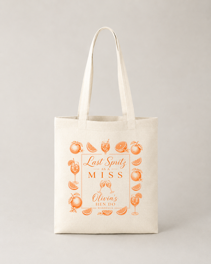 Personalised Hen Party Tote Bag- Last Spritz as a Miss