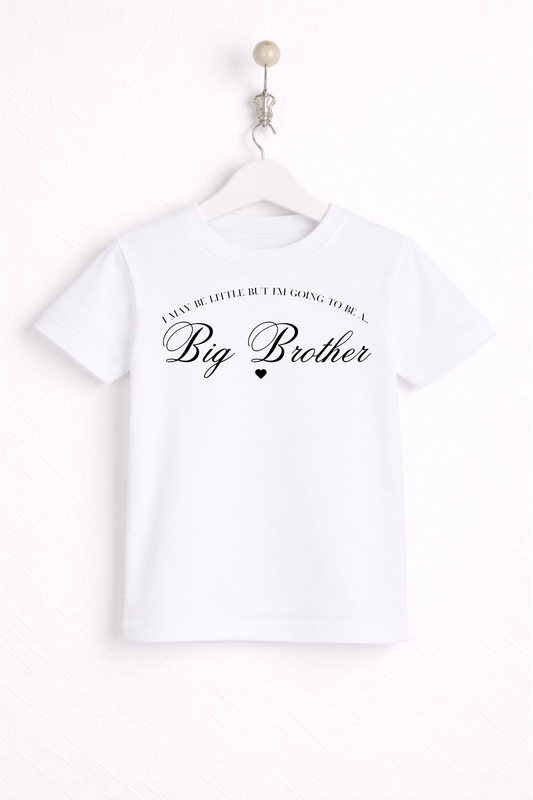 I may only be little, but i'm going to be a Big Brother T Shirt